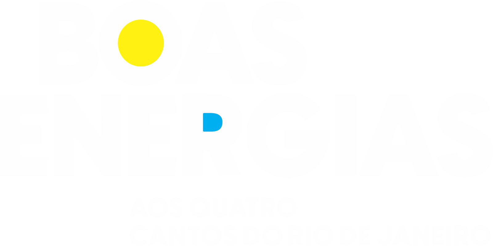 Boas Energias — Aos quatro cantos do Rio de Janeiro